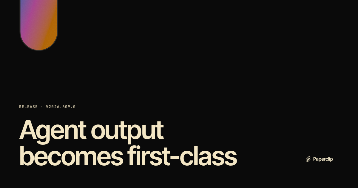 Agorid v2026.609.0: agent output becomes first-class
